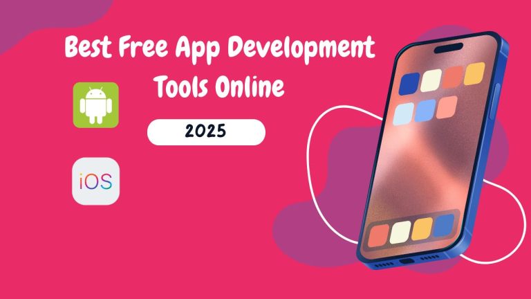 Best Free App Development Tools Online